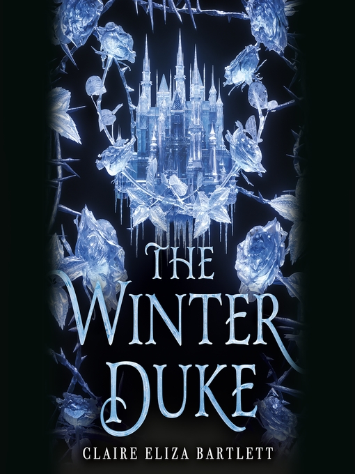 Title details for The Winter Duke by Claire Eliza Bartlett - Wait list